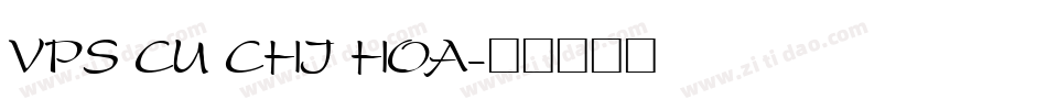 VPS Cu Chi Hoa字体转换
